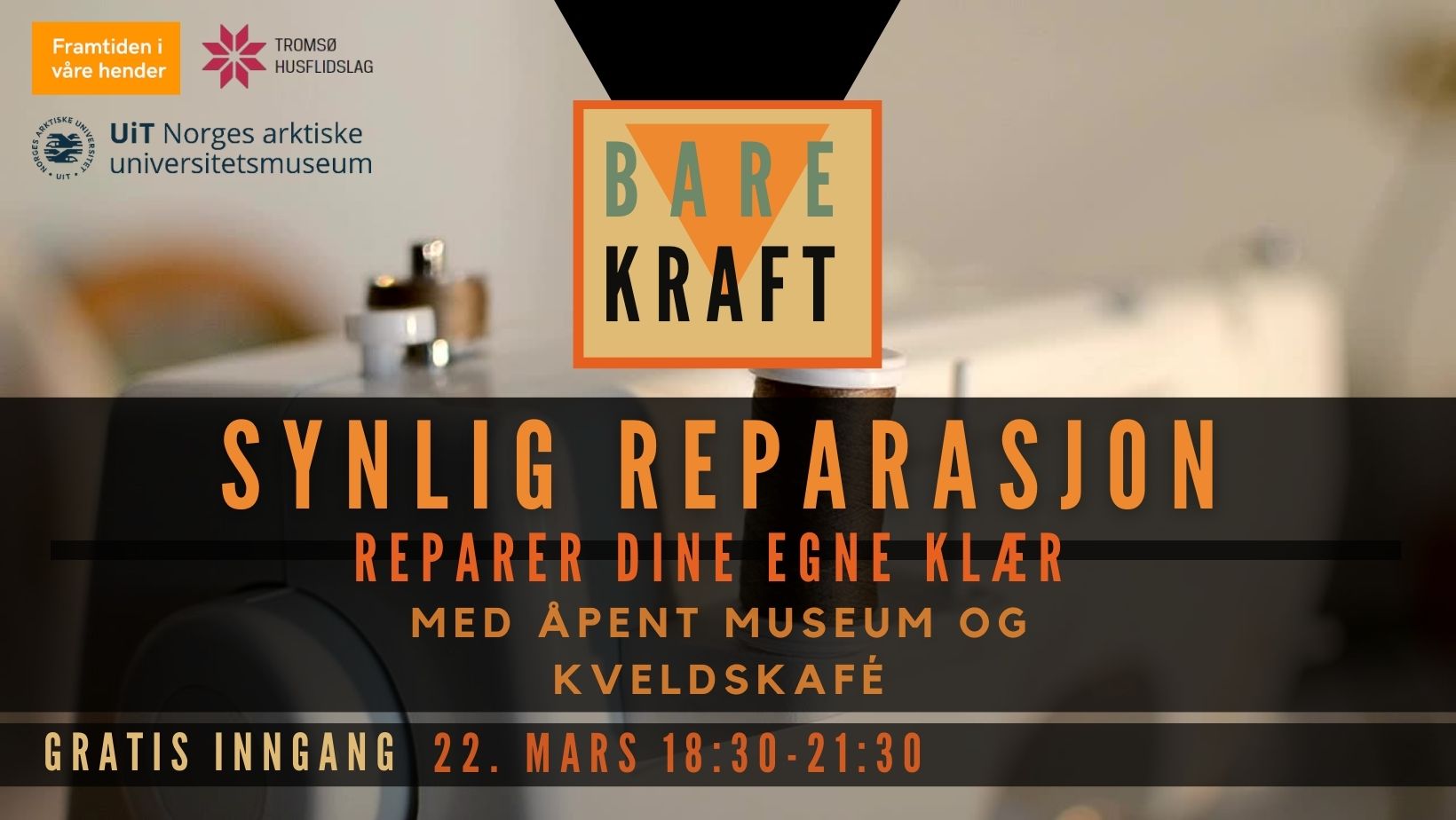 Lokallaget er med på BAREKRAFT på Tromsø Museum